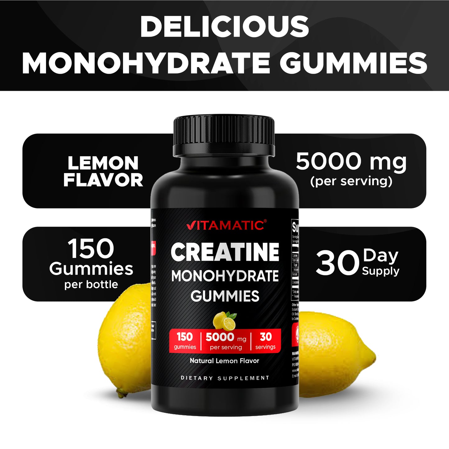 Vitamatic Creatine Gummies 5000mg per Serving Natural Lemon Flavor – 150 Gummies