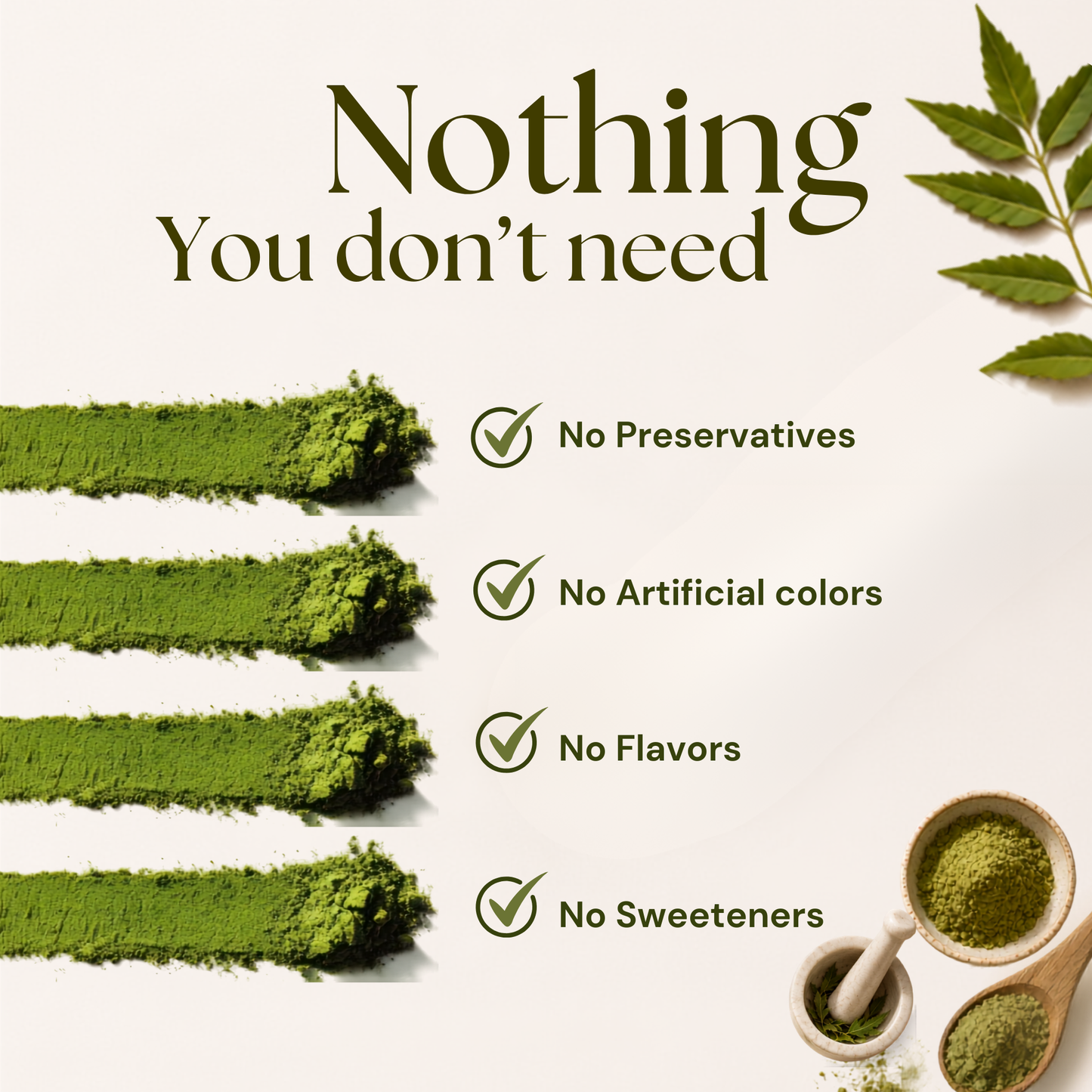 Organic Neem Powder made without preservatives, artificial colors, flavors, or sweeteners for a clean daily wellness routine.