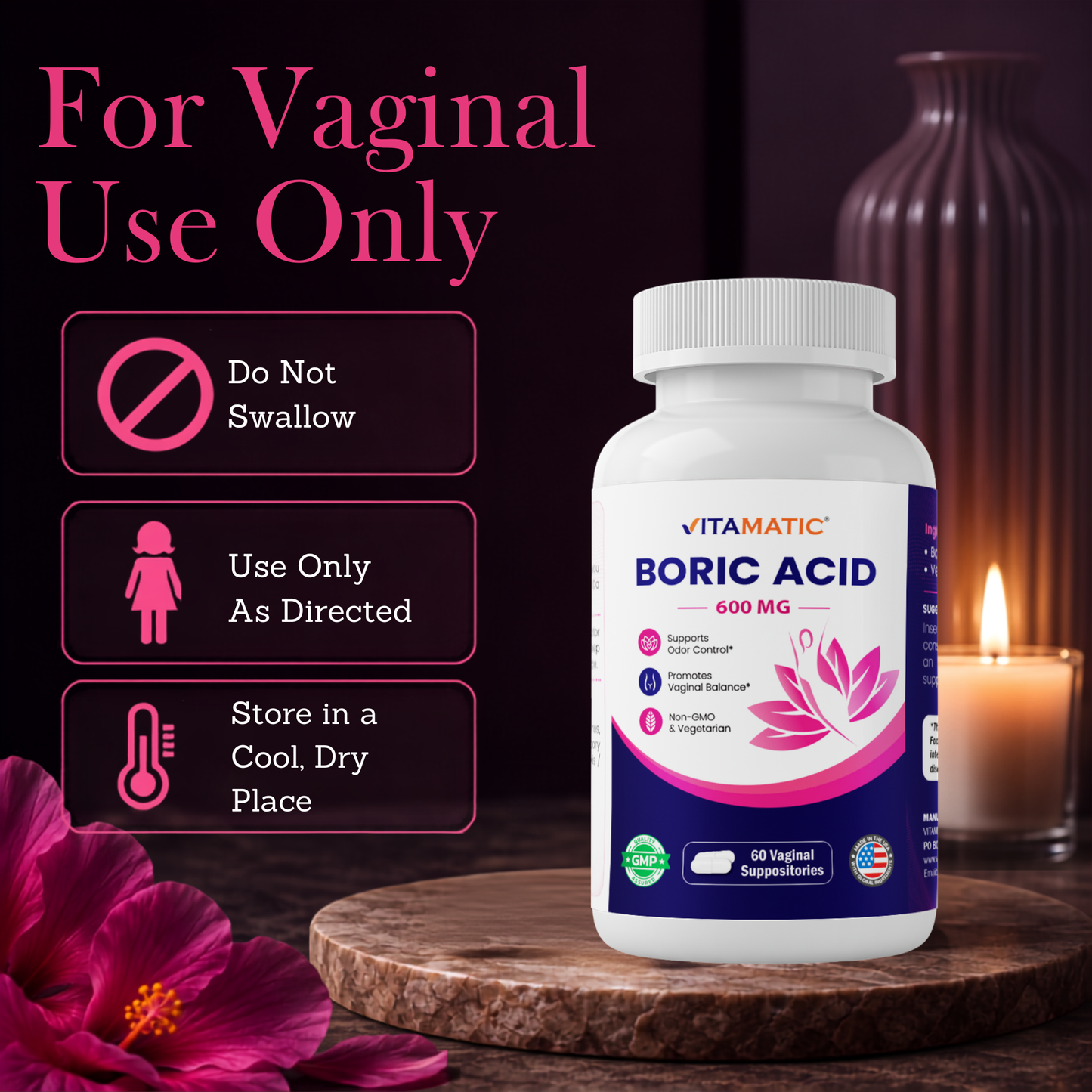 Vitamatic Boric Acid 600 mg Vaginal Suppositories – For Vaginal Use Only and Storage Directions