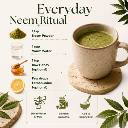Daily Organic Neem Powder recipe with warm water, optional honey and lemon, plus serving suggestions for smoothies and baking.