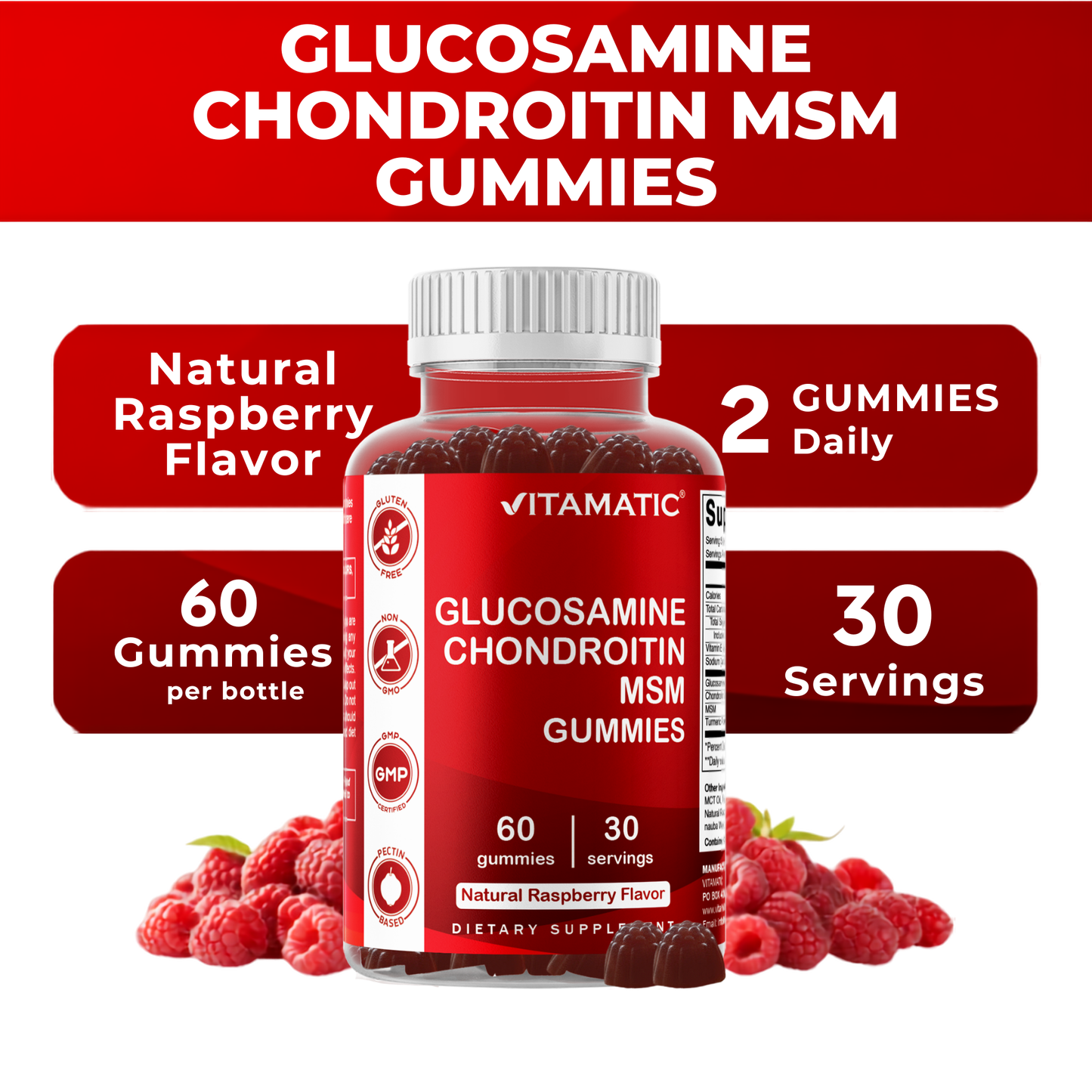Vitamatic Glucosamine Chondroitin MSM Gummies showing natural raspberry flavor, 60 gummies, 30 servings, and recommended daily serving information.