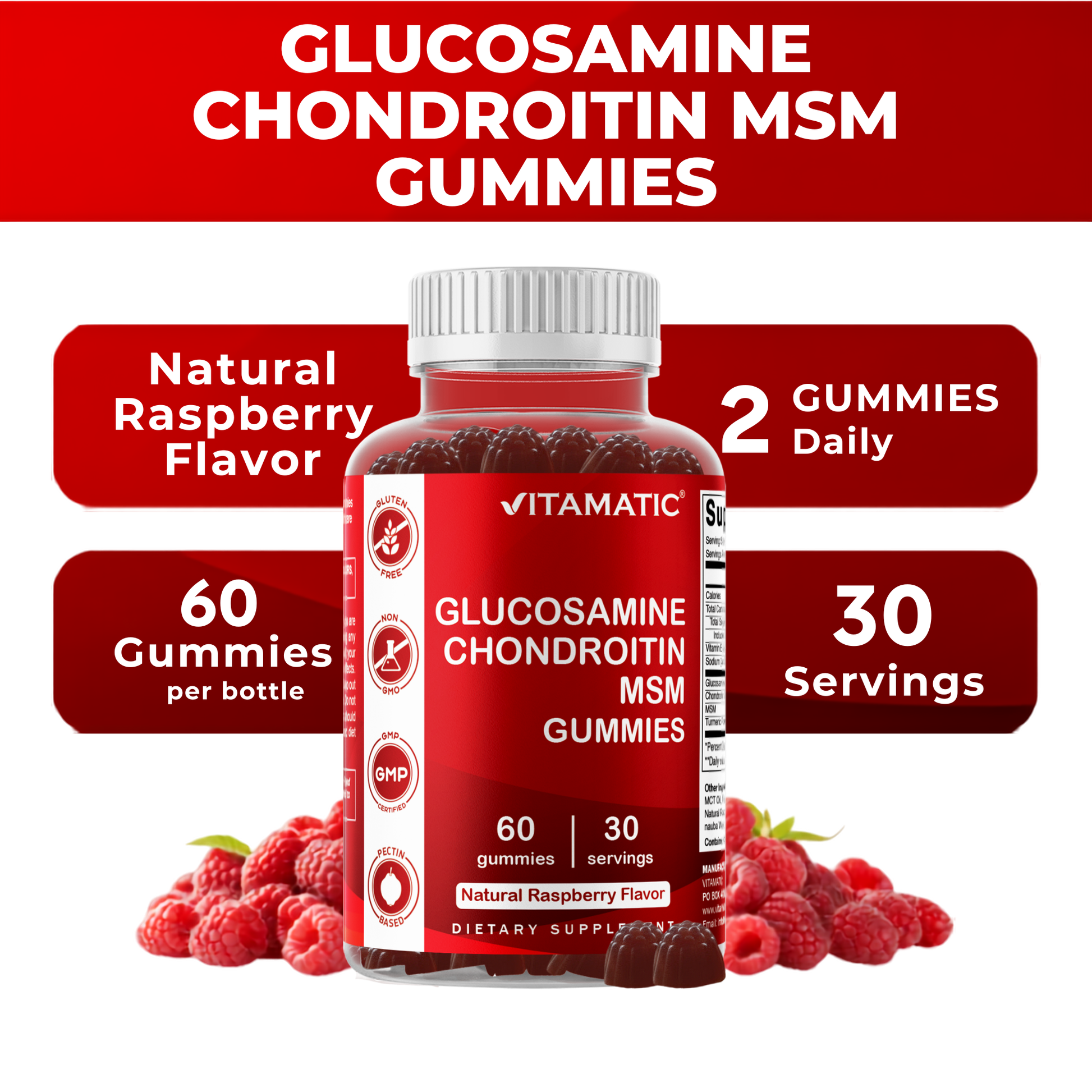 Vitamatic Glucosamine Chondroitin MSM Gummies showing natural raspberry flavor, 60 gummies, 30 servings, and recommended daily serving information.